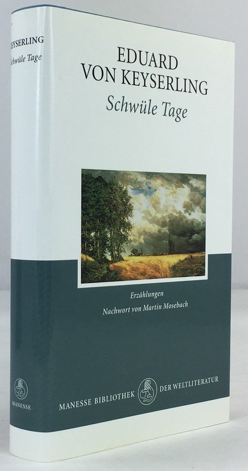Abbildung von "Schw&uuml;le Tage. Erz&auml;hlungen. Nachwort von Martin Mosebach. 1. Aufl."