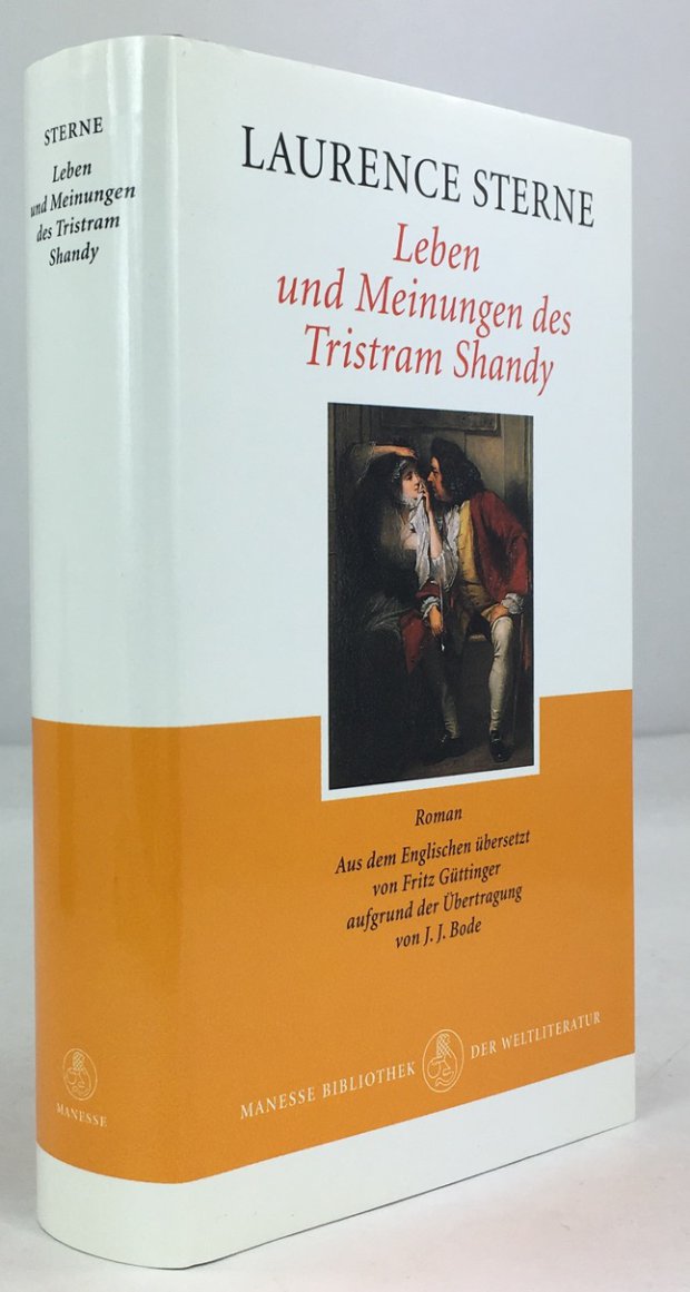 Abbildung von "Leben und Meinungen des Tristram Shandy. Aus dem Englischen &uuml;bersetzt von Fritz G&uuml;ttinger aufgrund der &Uuml;bertragung von J. J. Bode..."