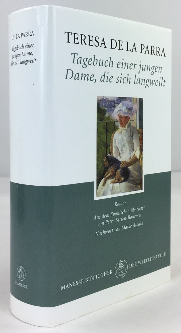 Abbildung von "Tagebuch einer jungen Dame, die sich langweilt. Roman. Aus dem Spanischen &uuml;bersetzt von Petra Strien-Bourmer..."
