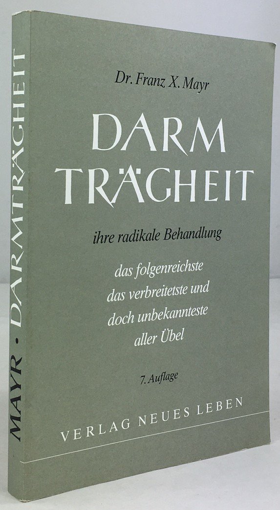Abbildung von "Die Darmtr&auml;gheit. Stuhlverstopfung. Studien &uuml;ber ihr Wesen und ihre Folgen,..."