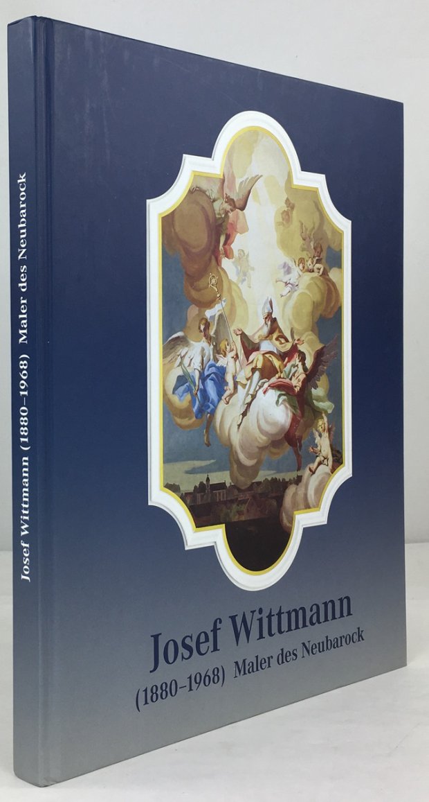 Abbildung von "Josef Wittmann (1880 - 1968). Maler des Neubarocks. 1. Aufl."