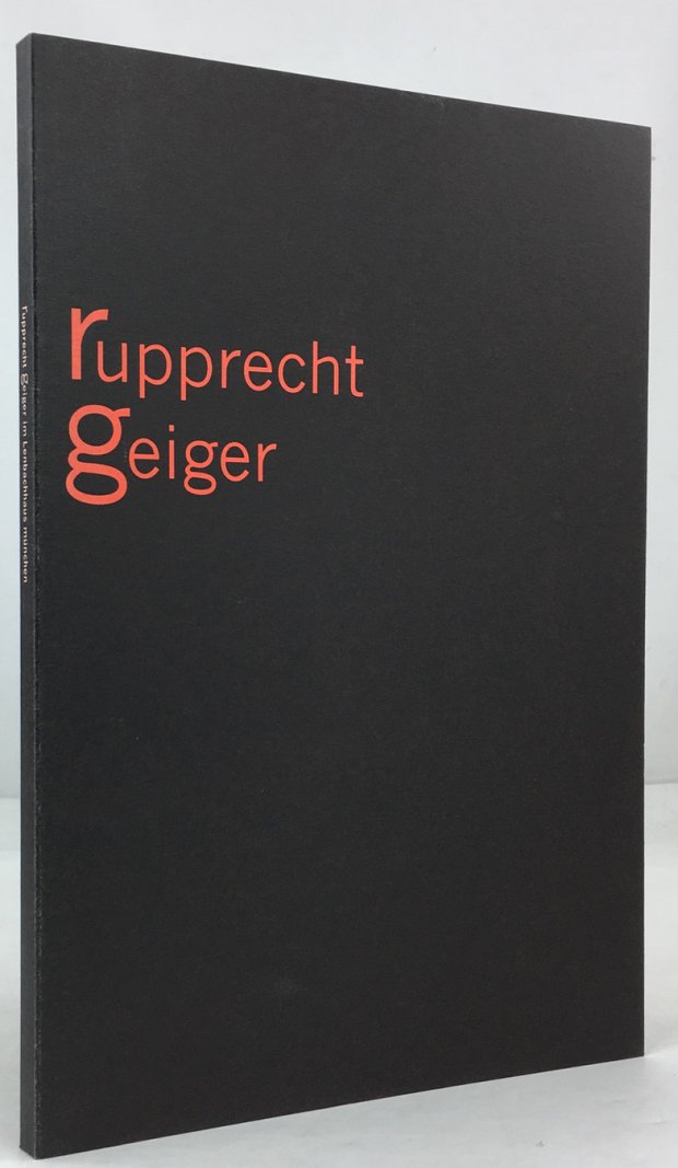 Abbildung von "Rupprecht Geiger im Lenbachhaus M&uuml;nchen. Mit Beitr&auml;gen von Marion Ackermann,..."