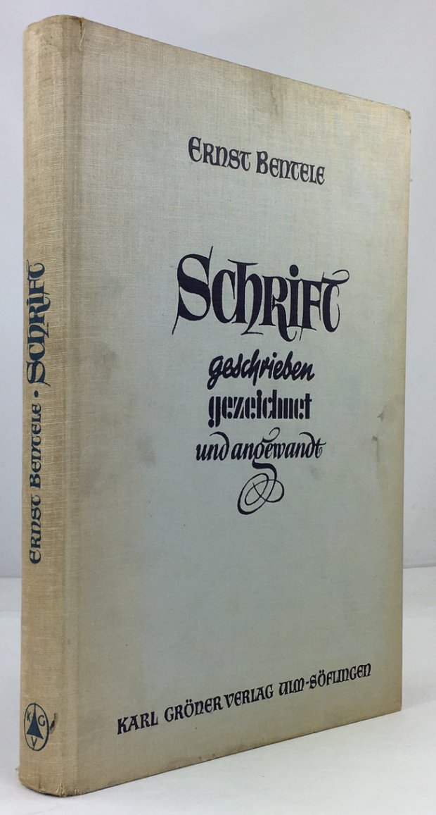 Abbildung von "Schrift. geschrieben - gezeichnet und angewandt. Ein Lehrbuch f&uuml;r Schriftenmaler,..."