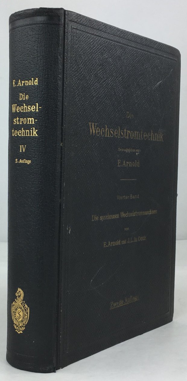 Abbildung von "Die synchronen Wechselstrommaschinen. Generatoren, Konstruktion, Berechnung und Arbeitsweise. Zweite, vollst&auml;ndig umgearbeitete Auflage..."