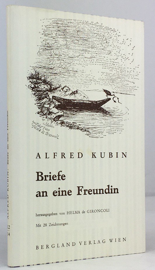 Abbildung von "Briefe an eine Freundin. Herausgegeben von Helma de Gironcoli. Mit 28 gr&ouml;&szlig;tenteils unbekannten Illustrationen des K&uuml;nstlers."