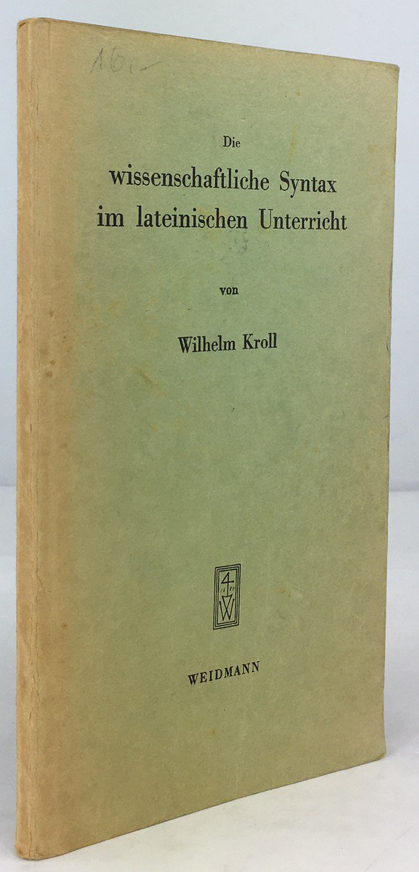 Abbildung von "Die wissenschaftliche Syntax im lateinischen Unterricht."