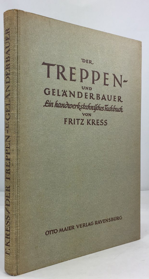 Abbildung von "Der Treppen- und Gel&auml;nderbauer. Ein Konstruktionsbuch f&uuml;r Handwerker und Techniker zum Bau von Holztreppen und Holzgel&auml;ndern..."