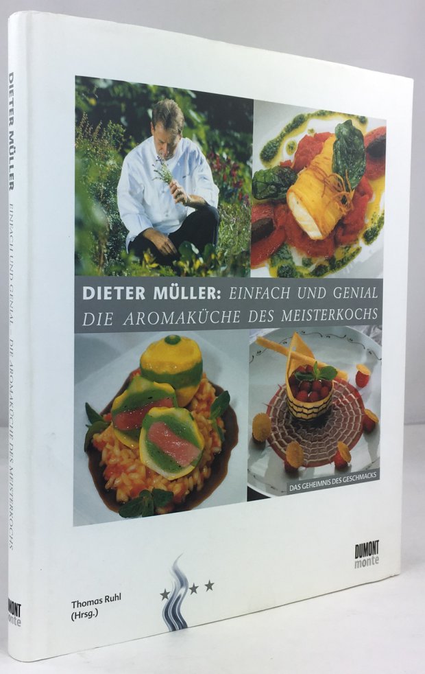 Abbildung von "Dieter M&uuml;ller. Einfach und genial. Die Aromak&uuml;che des Meisterkochs."
