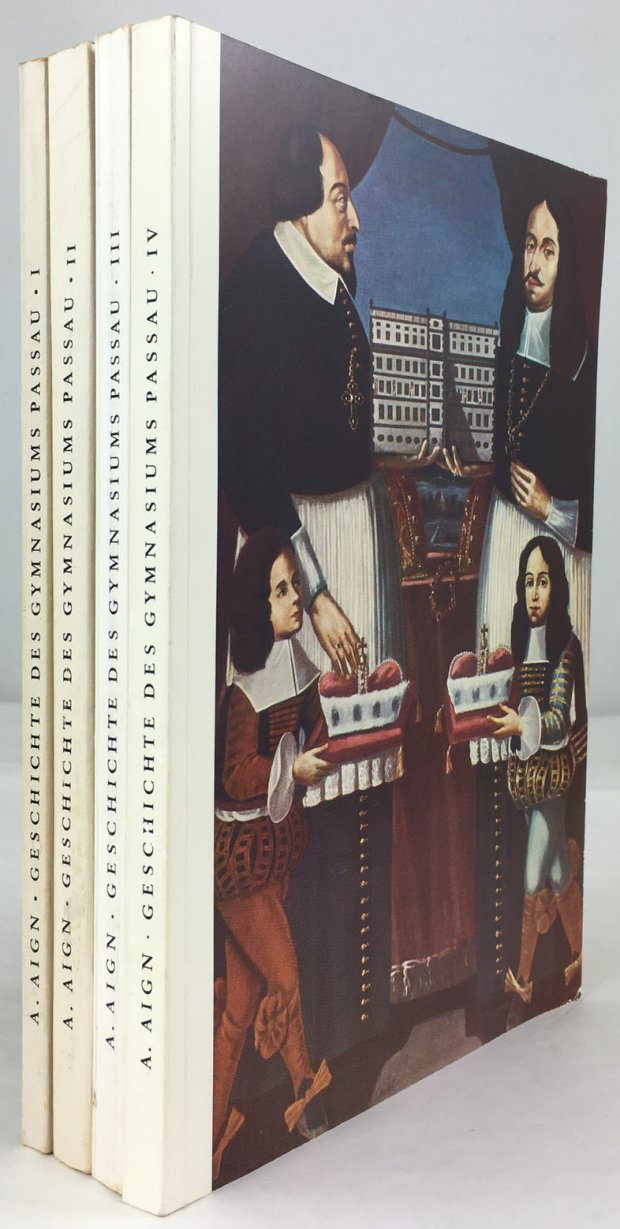 Abbildung von "Geschichte des Gymnasiums Passau I - IV. "Ein Beitrag zur Geschichte des Bayerischen Gymnasialwesens"."