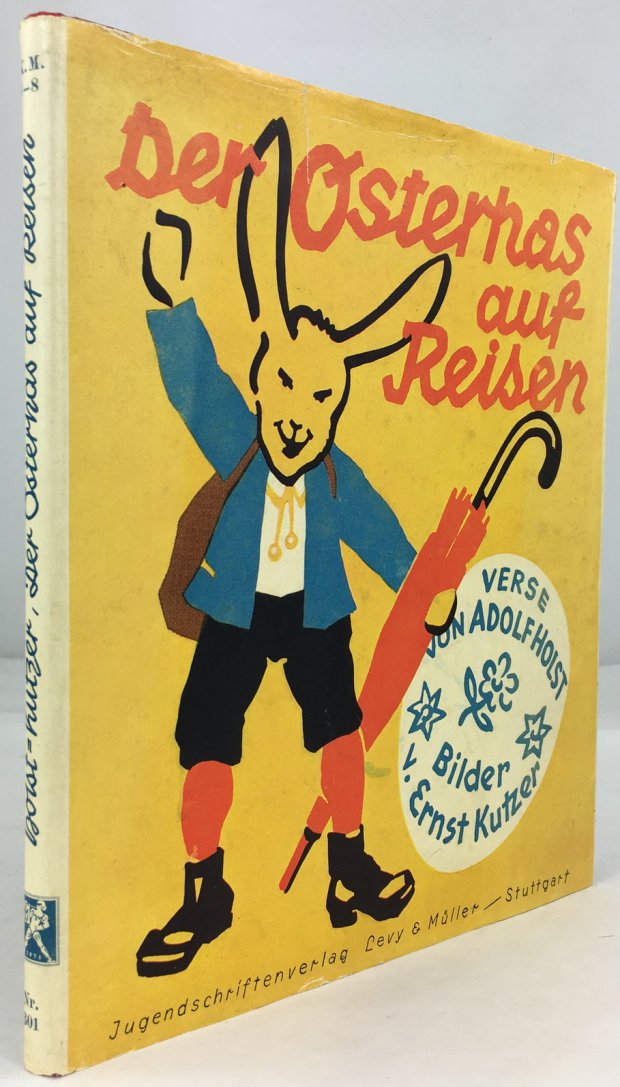 Abbildung von "Der Osterhas auf Reisen. Ein lustiges Hasenbuch. Mit Bildern von Ernst Kutzer. 31. - 45. Tausend."