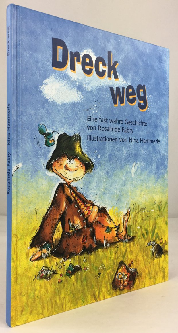 Abbildung von "Dreck weg. Eine fast wahre Geschichte. Illustrationen von Nina Hammerle."