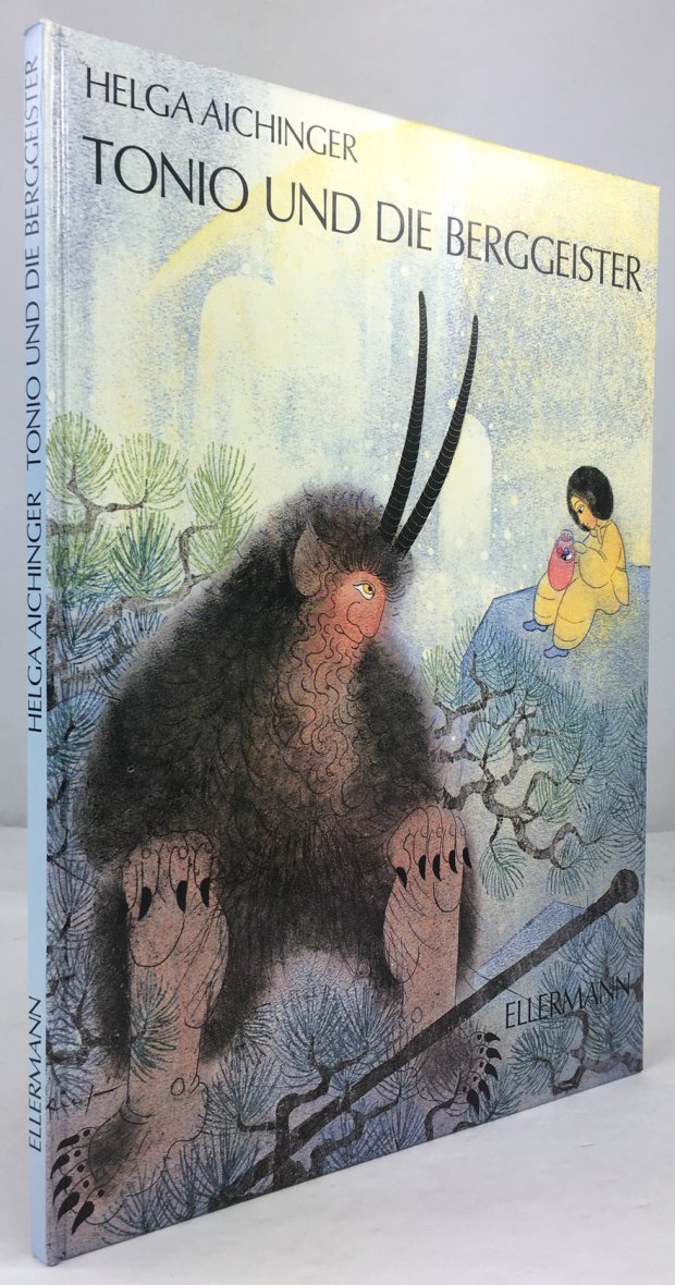 Abbildung von "Tonio und die Berggeister. Erz&auml;hlt und gemalt von Helga Aichinger."