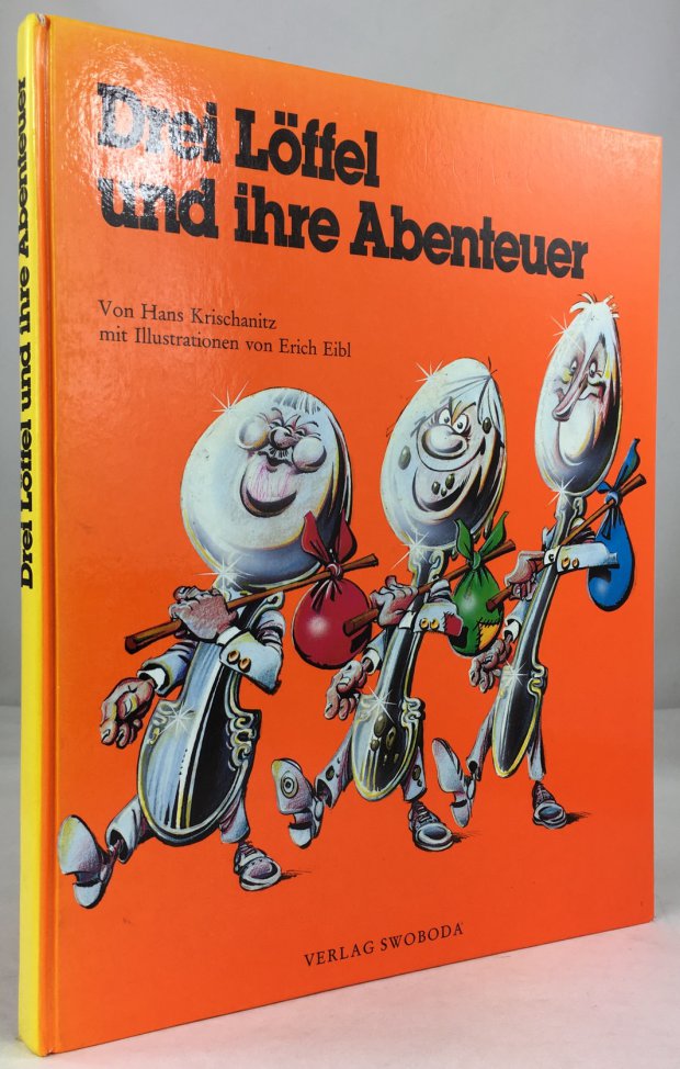 Abbildung von "Drei L&ouml;ffel und ihre Abenteuer. Illustrationen von Erich Eibl."