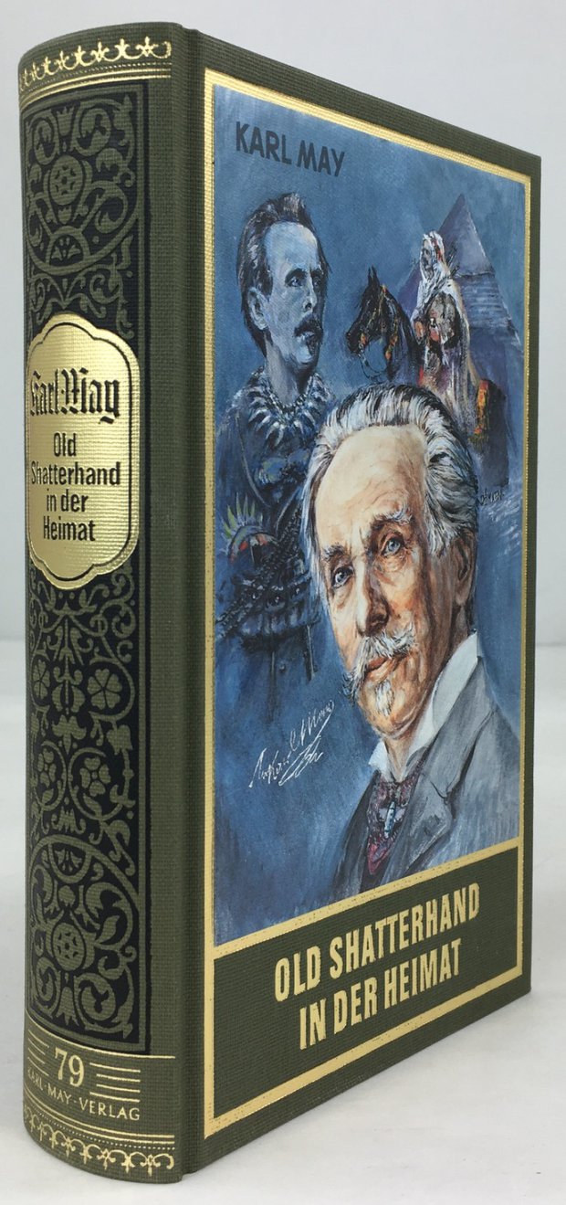 Abbildung von "Old Shatterhand in der Heimat. Und andere Erz&auml;hlungen aus der Werkstatt von Karl May..."
