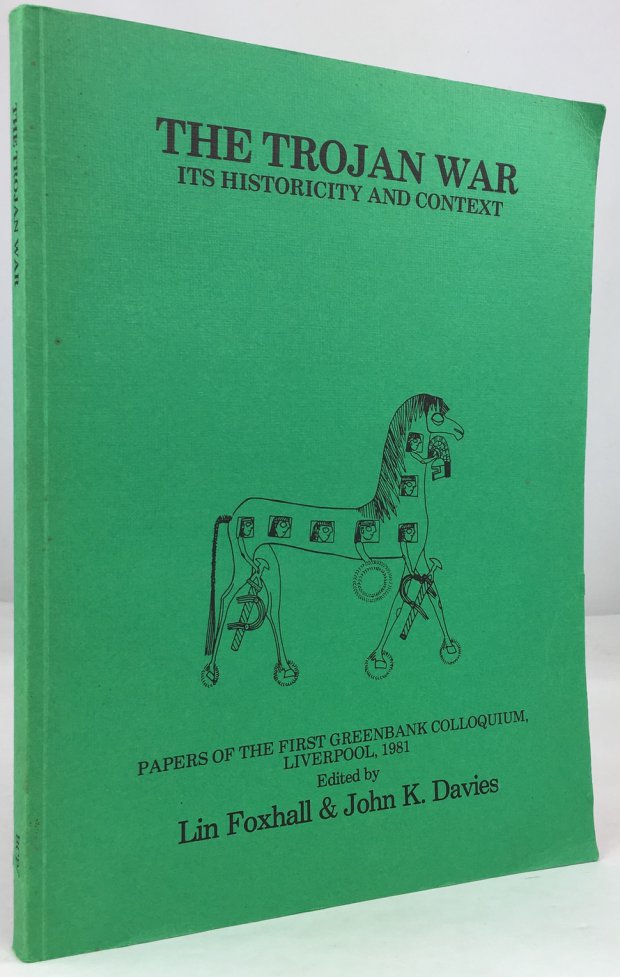 Abbildung von "The Trojan War. Its Historicity and Context. Papers of the first Greenbank Colloquium,..."