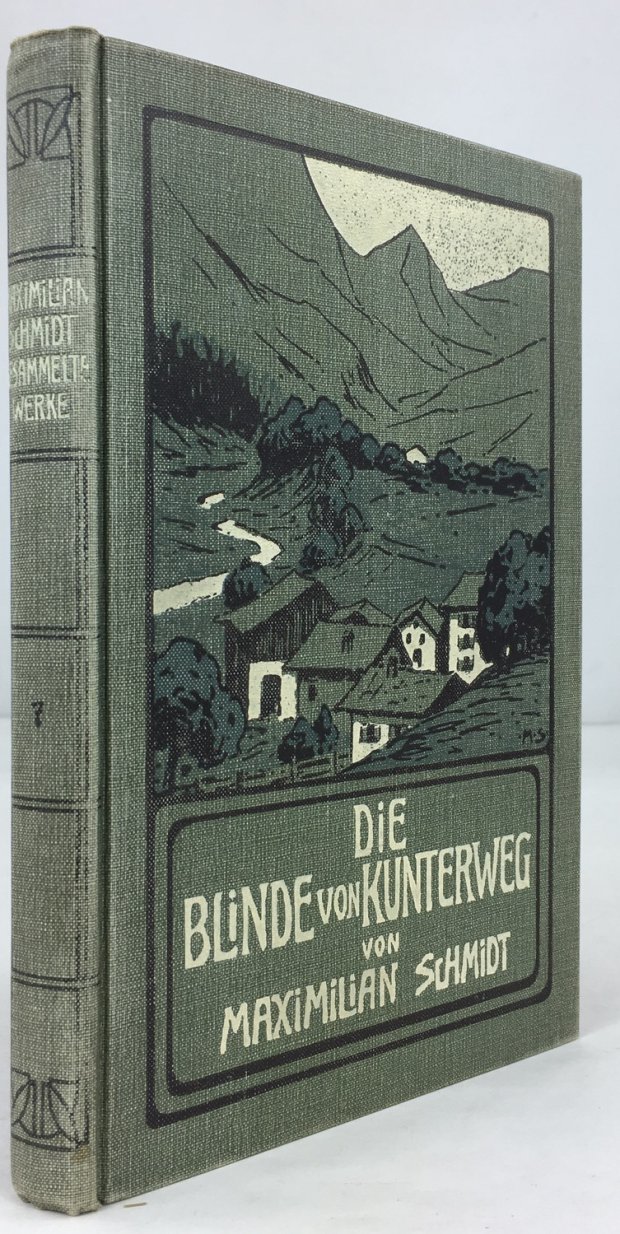 Abbildung von "Die Blinde von Kunterweg und andere Erz&auml;hlungen aus den bayrischen Bergen. 13. - 17. Tausend."