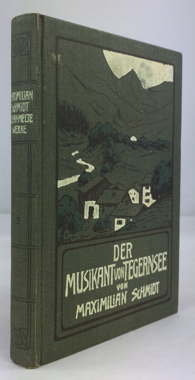 Abbildung von "Der Musikant von Tegernsee. Hochlandsgeschichte. 8. - 12. Tausend."
