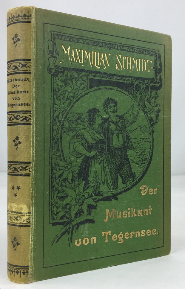 Abbildung von "Der Musikant von Tegernsee. Hochlandgeschichte. Zweite Auflage."