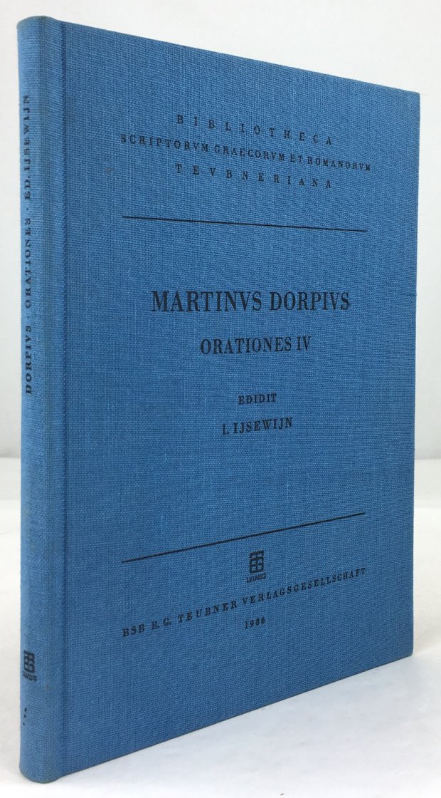 Abbildung von "Martini Dorpii Naldiceni Orationes IV. Cum Apologia et Litteris Adnexis. Edidit Josephus Ijsewijn."