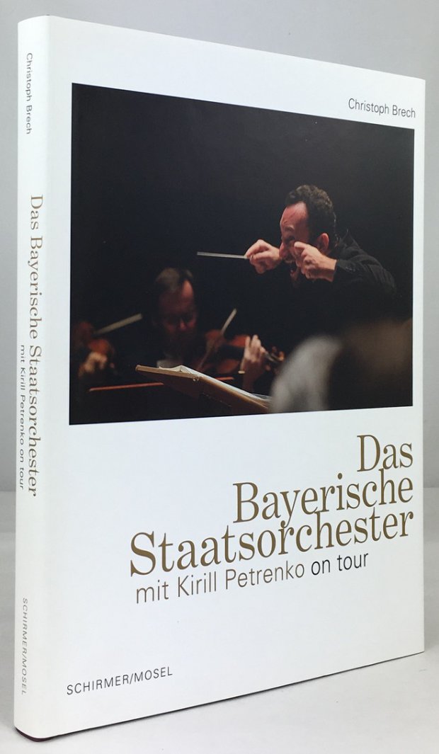 Abbildung von "Das Bayerische Staatsorchester mit Kirill Petrenko on tour. Photographien von Christoph Brech,..."