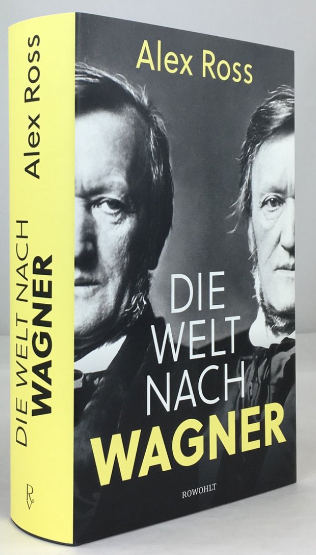 Abbildung von "Die Welt nach Wagner. Ein deutscher K&uuml;nstler und sein Einfluss auf die Moderne..."
