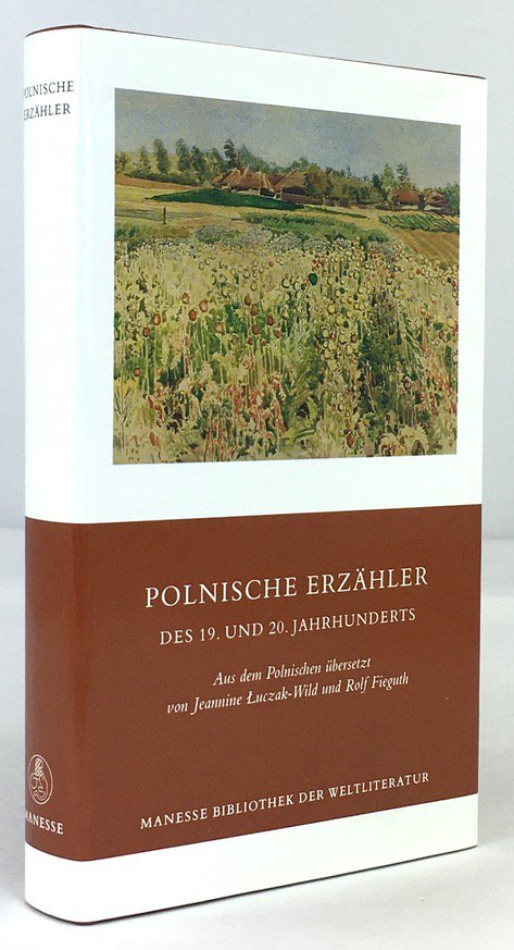 Abbildung von "Polnische Erz&auml;hler des 19. und 20. Jahrhunderts. Aus dem Polnischen &uuml;bersetzt von Jeannine Luczak-Wild und Rolf Fieguth..."