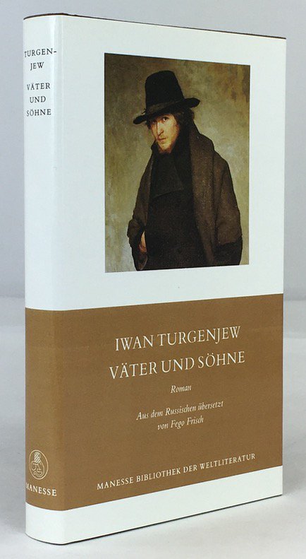 Abbildung von "V&auml;ter und S&ouml;hne. Roman. Aus dem Russischen &uuml;bersetzt von Fega Frisch..."