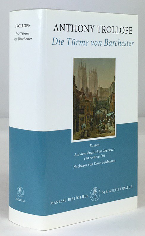 Abbildung von "Die T&uuml;rme von Barchester. Roman. Aus dem Englischen &uuml;bersetzt von Andrea Ott..."