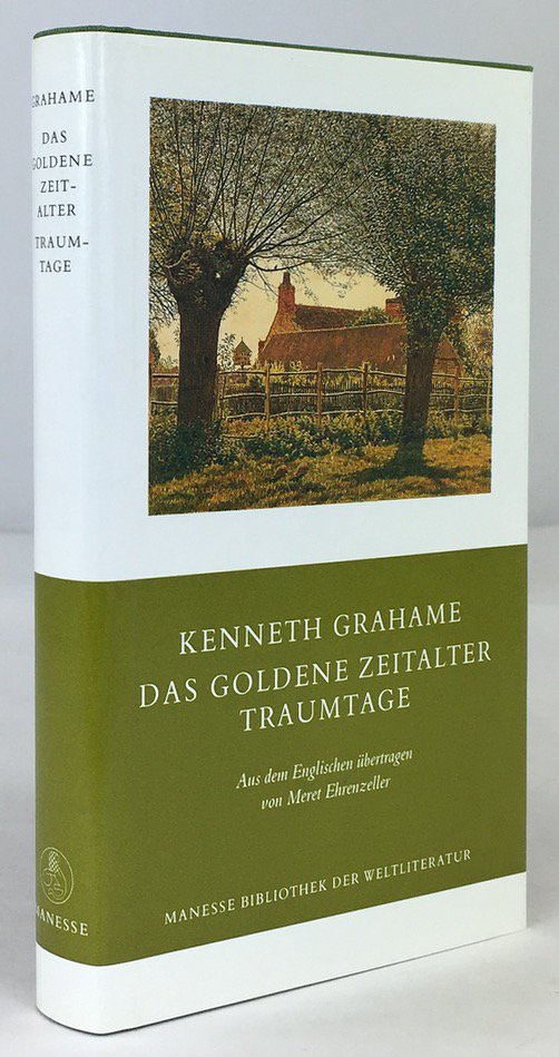 Abbildung von "Das Goldene Zeitalter. Traumtage. &Uuml;bersetzung aus dem Englischen und Nachwort von Meret Ehrenzeller..."