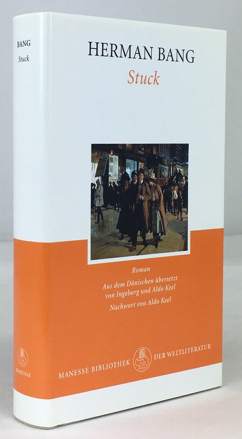 Abbildung von "Stuck. Roman. Aus dem D&auml;nischen &uuml;bersetzt von Ingeborg und Aldo Keel..."