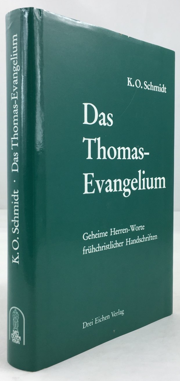 Abbildung von "Die geheimen Herren-Worte des Thomas-Evangeliums. Wegweisungen Christi zur Selbstvollendung."