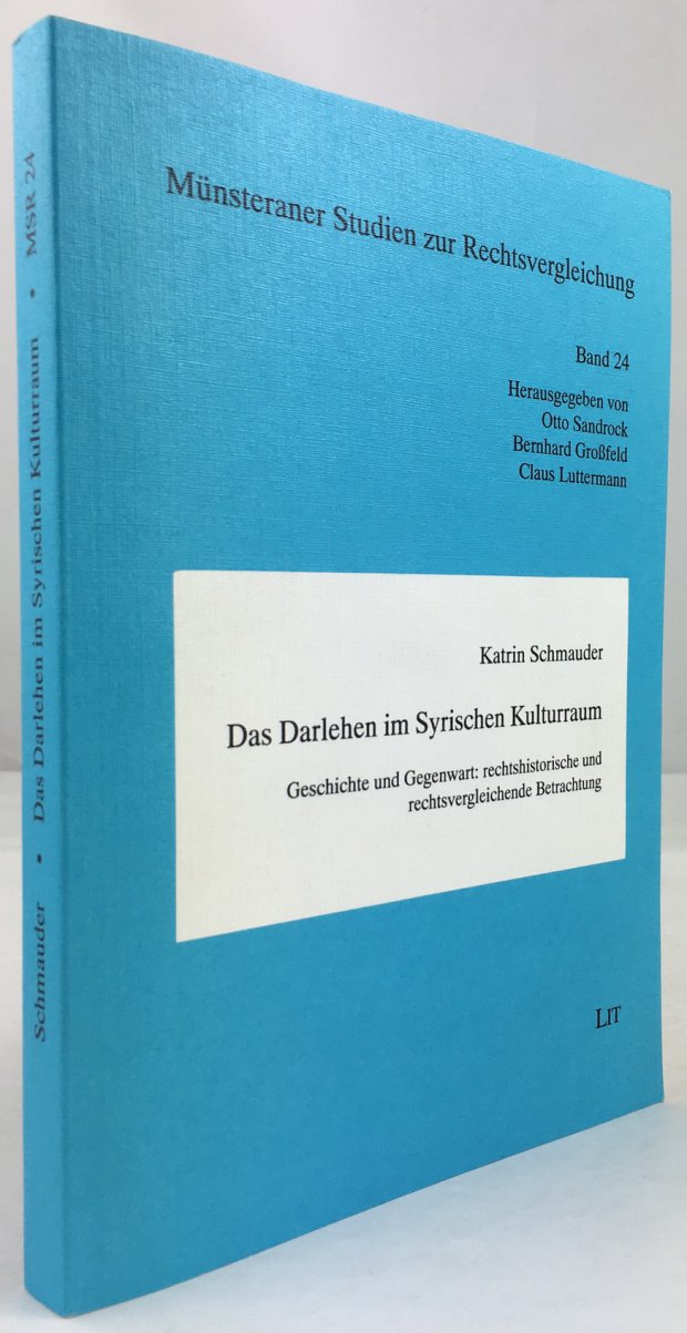 Abbildung von "Das Darlehen im Syrischen Kulturraum. Geschichte und Gegenwart: rechtshistorische und rechtsvergleichende Betrachtung."