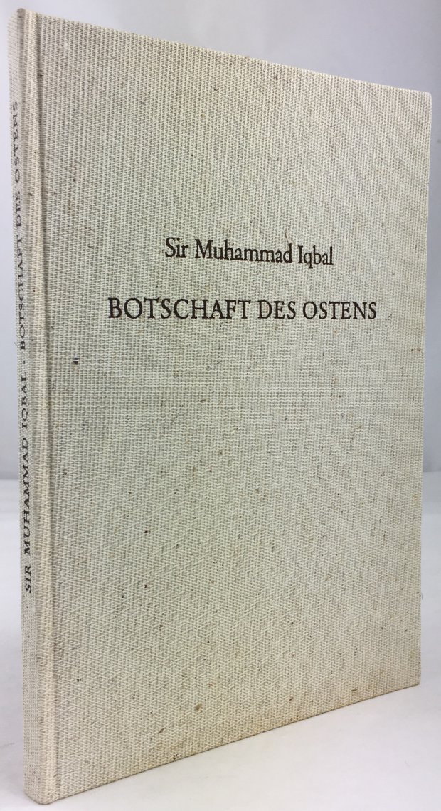 Abbildung von "Botschaft des Ostens (als Antwort auf Goethes West-&Ouml;stlichen Divan). Aus dem Persischen &uuml;bertragen und eingeleitet von Annemarie Schimmel."