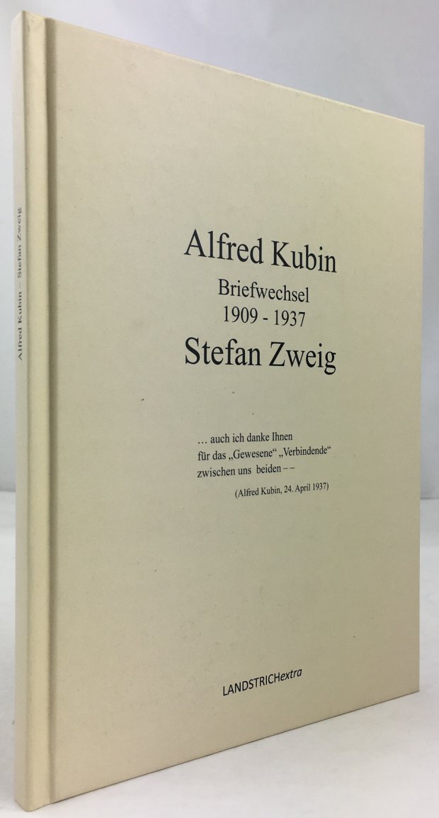 Abbildung von "Alfred Kubin - Stefan Zweig. Briefwechsel 1909 - 1937.  Mit einem Essay von Helga Thieme."