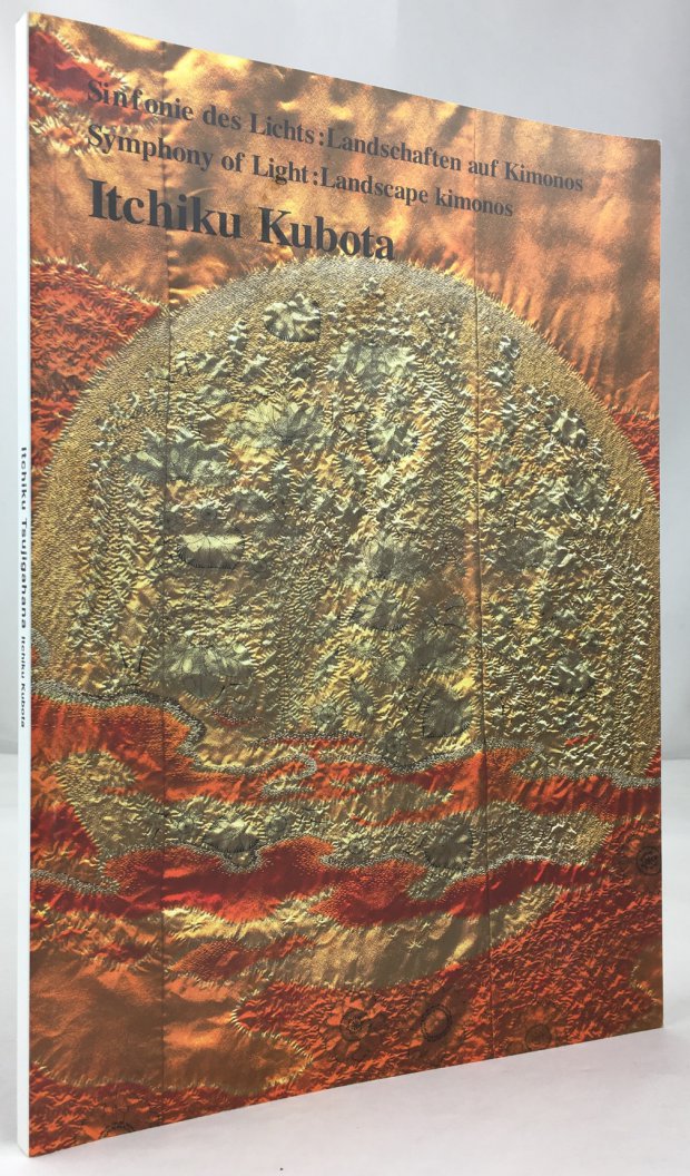 Abbildung von "Sinfonie des Lichts: Landschaften auf Kimonos. / Symphony of Light: Landscape kimonos."
