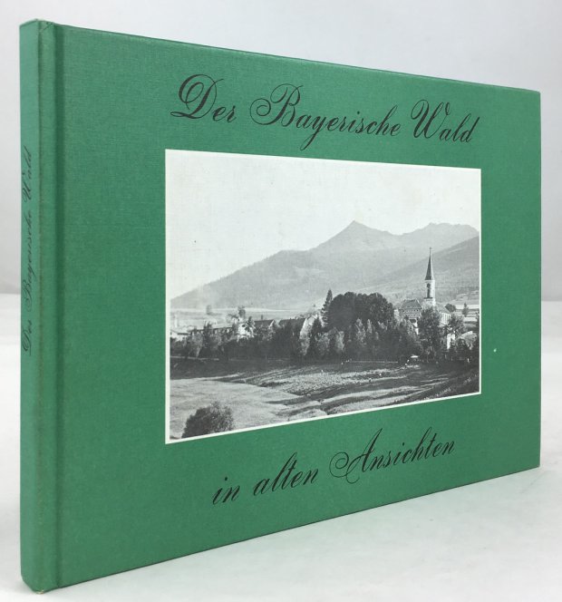 Abbildung von "Der Bayerische Wald in alten Ansichten."