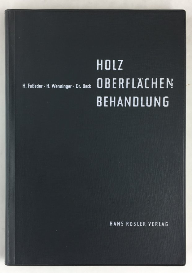 Abbildung von "Holzoberfl&auml;chenbehandlung. Beizen - Mattieren - Polieren. Vierte erweiterte Auflage."