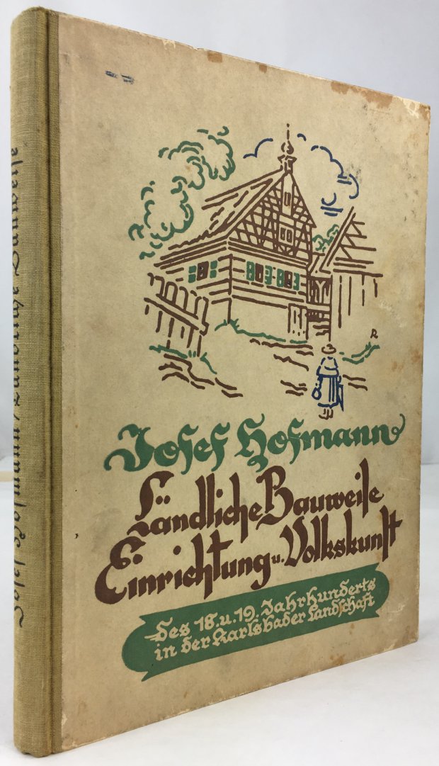 Abbildung von "Die l&auml;ndliche Bauweise, Einrichtung und Volkskunst des 18. und 19. Jahrhunderts der Karlsbader Landschaft..."