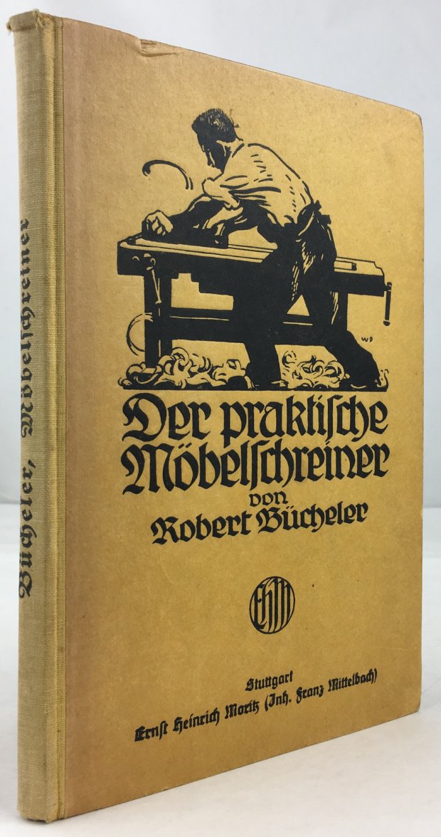 Abbildung von "Der praktische M&ouml;belschreiner. Mit 170 Abbildungen und zwei Werkzeichnungen. Vierte,..."
