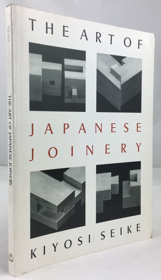 Abbildung von "The Art of Japanese Joinery. Translated and adapted with an introduction by Yuriko Yobuko and Rebecca M. Davis."
