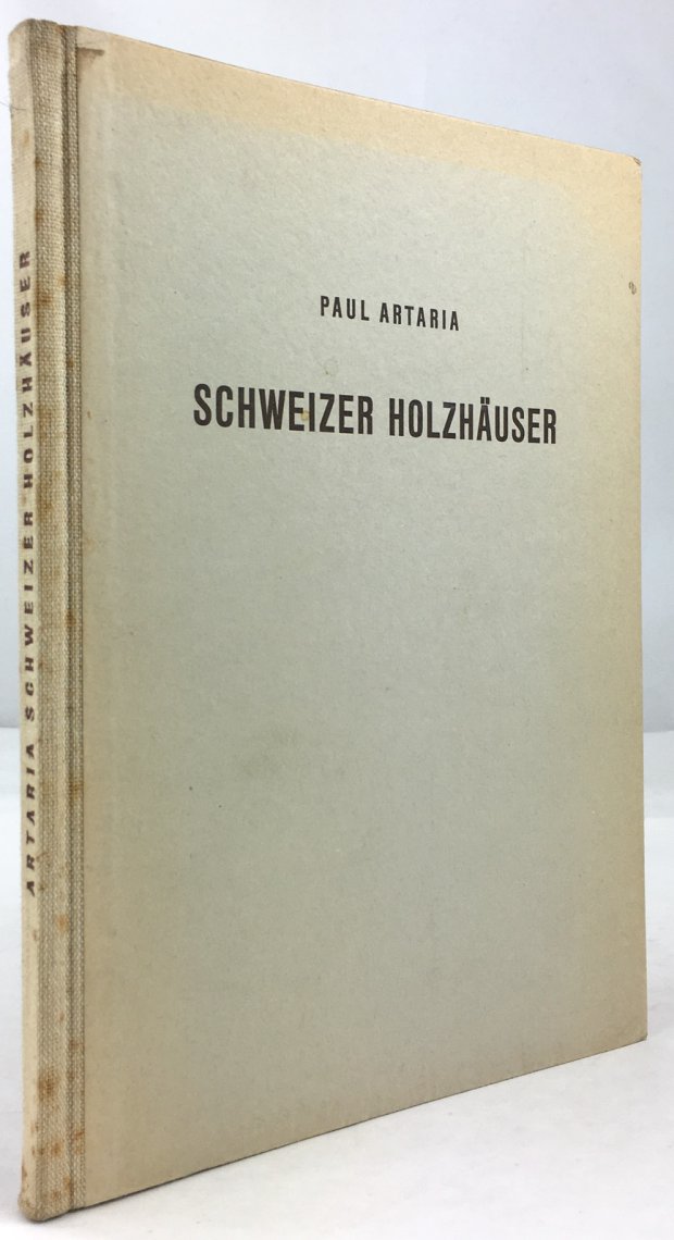 Abbildung von "Schweizer Holzh&auml;user aus den Jahren 1920 - 1940 mit 105 Abbildungen nach photographischen Aufnahmen und 150 Pl&auml;nen und Zeichnungen..."
