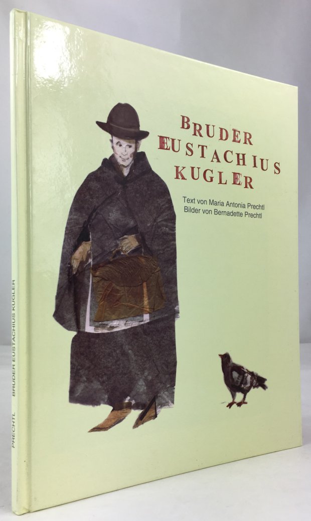 Abbildung von "Bruder Eustachius Kugler. Herausgeber: Barmherzige Br&uuml;der Bayerische Ordensprovinz Kd&ouml;R."