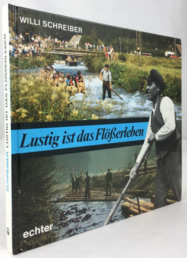 Abbildung von ""Lustig ist das Fl&ouml;&szlig;erleben". Die Fl&ouml;&szlig;erei des Frankenwaldes in Geschichte und Gegenwart..."