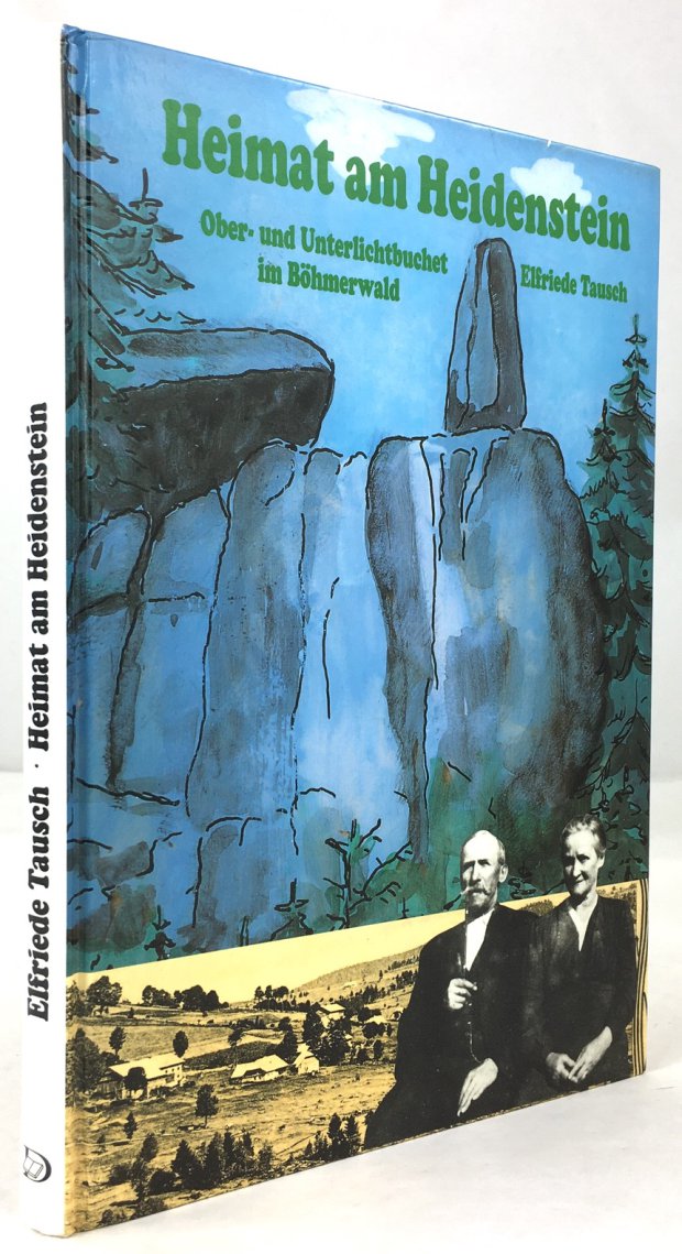 Abbildung von "Heimat am Heidenstein. Ober- und Unterlichtbuchet im B&ouml;hmerwald."