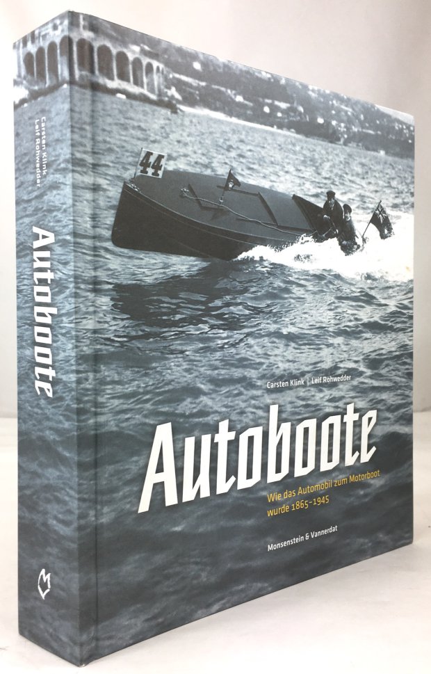 Abbildung von "Autoboote. Wie das Automobil zum Motorboot wurde. 1865 - 1945."