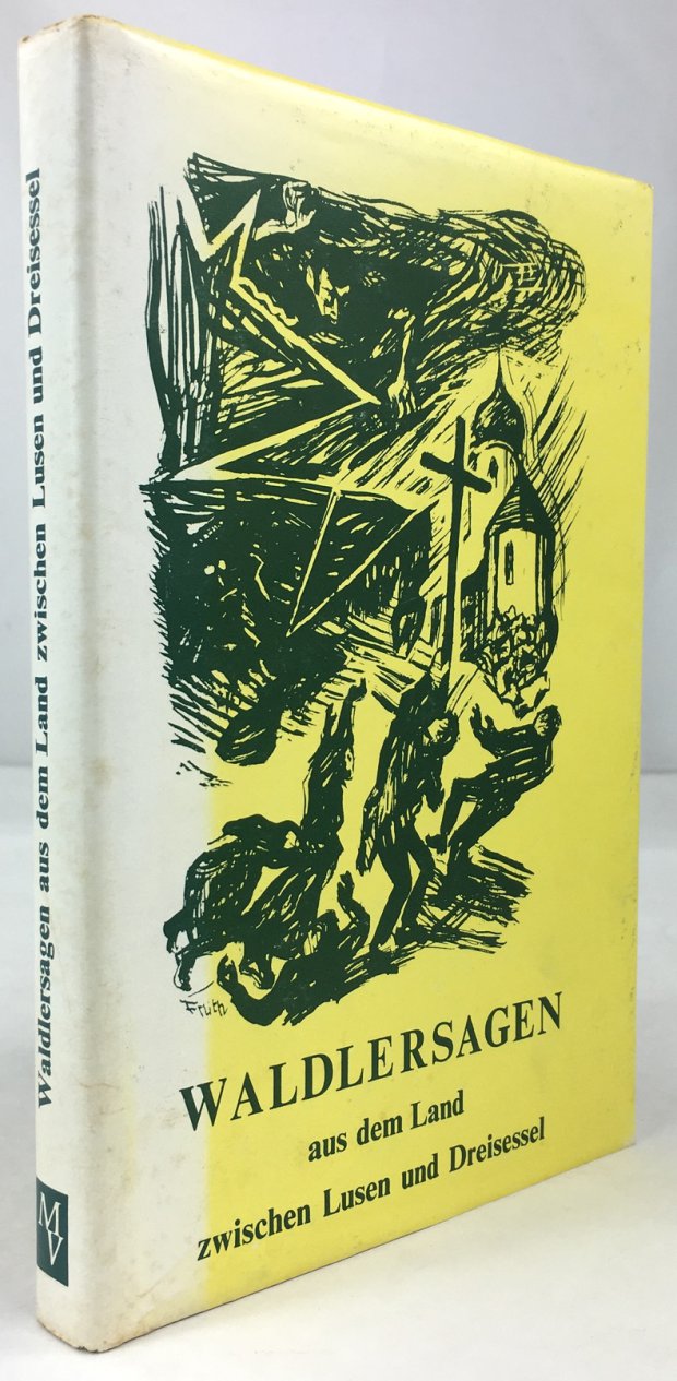 Abbildung von "Waldlersagen aus dem Land zwischen Lusen und Dreisessel. Gesammelt und bearbeitet von Anton Neubauer."