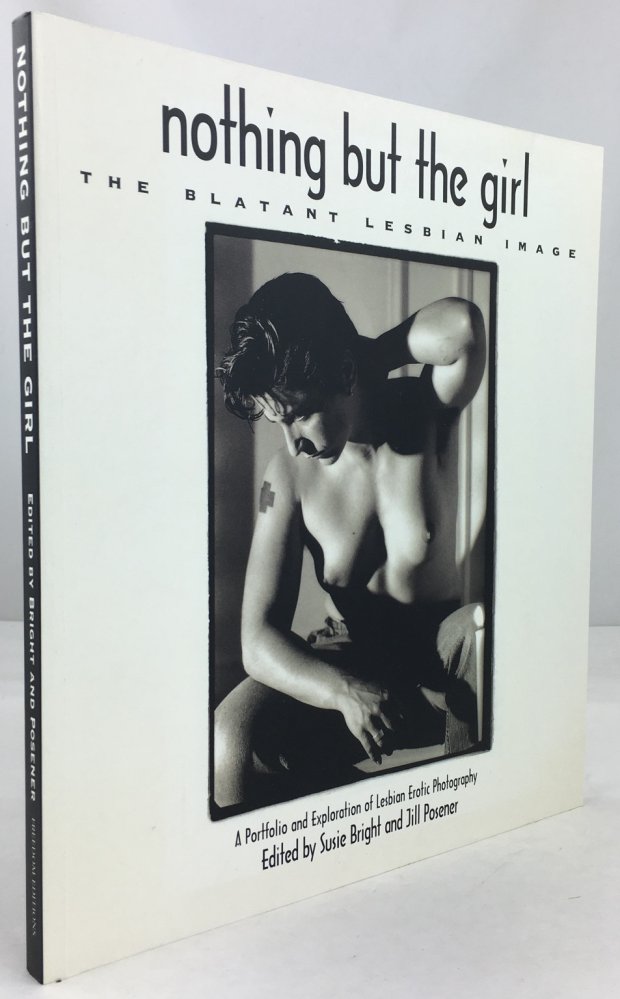 Abbildung von "nothing but the girl. The Blatant Lesbian Image. A Portfolio and Exploration of Lesbian Erotic Photography."