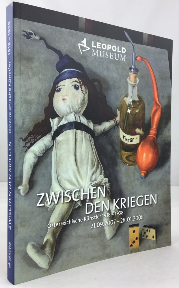 Abbildung von "Zwischen den Kriegen. &Ouml;sterrreichische K&uuml;nstler 1918 - 1938. 21.09.2007 - 28.01.2008."