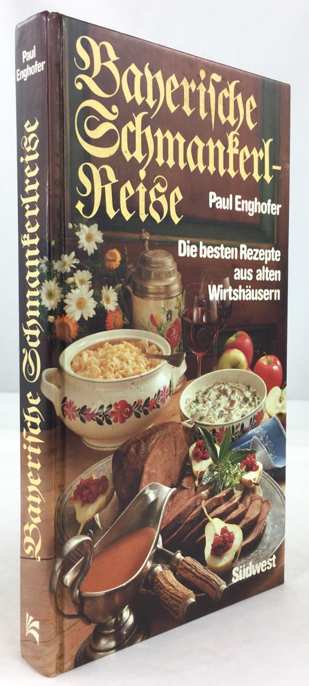 Abbildung von "Bayerische Schmankerlreise. (Die besten Rezepte aus alten Wirtsh&auml;usern)."