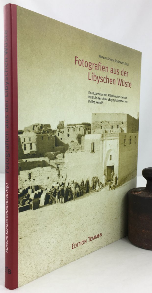 Abbildung von "Fotografien aus der Libyschen W&uuml;ste. Eine Expedition des Afrikaforschers Gerhard Rohlfs in den Jahren 1873/74 fotografiert von Philipp Remel&eacute;."